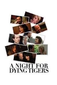 A Night for Dying Tigers - Poster