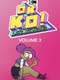 OK K.O.! Let's Be Heroes : Season 3