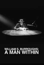 William S. Burroughs: A Man Within