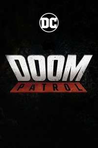 Doom Patrol - Posters