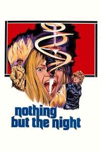 Nothing but the Night - Poster