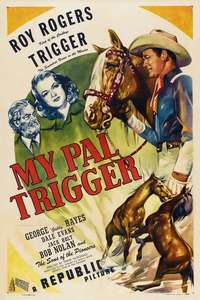 My Pal Trigger - Posters