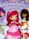 Strawberry Shortcake: The Glimmerberry Ball Movie