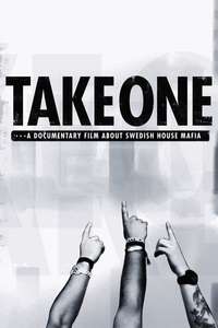 Take One: A Documentary Film About Swedish House Mafia - Poster