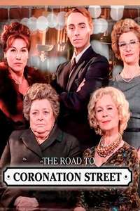The Road to Coronation Street - Poster