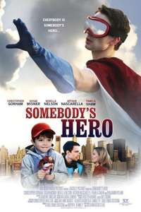 Somebody's Hero - Poster