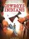 Cowboys & Indians