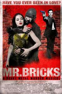 Mr. Bricks: A Heavy Metal Murder Musical - Poster