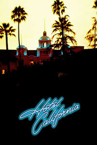 Eagles: Hotel California [Live] [Melbourne 2005] - Poster