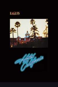 Eagles: Hotel California [Live] [Melbourne 2005] - Poster