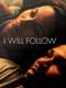 I Will Follow