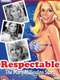 Respectable: The Mary Millington Story