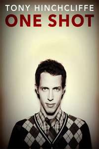 Tony Hinchcliffe: One Shot - Poster