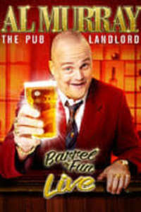 Al Murray  The Pub Landlord - Barrel Of Fun - Poster