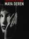Invocation: Maya Deren