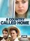 A Country Called Home