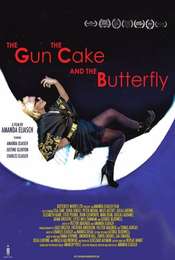 The Gun  the Cake and the Butterfly