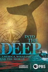 Into the Deep: America  Whaling & The World - Poster