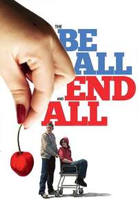 The Be All and End All - Poster