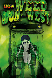 How Weed Won the West - Poster