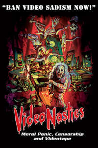 Video Nasties: Moral Panic  Censorship & Videotape - Poster
