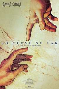 So Close  So Far - Poster