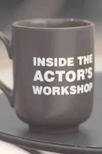Inside the Actor's Workshop - Poster