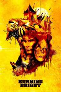 Burning Bright - Posters