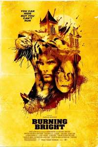 Burning Bright - Posters