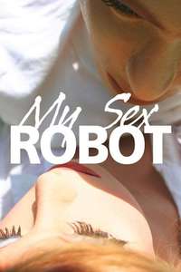 My Sex Robot - Poster