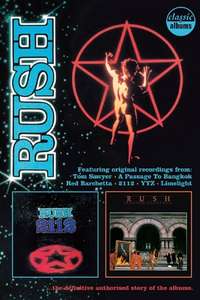 Classic Albums: Rush - 2112 & Moving Pictures - Poster