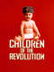 Children of the Revolution