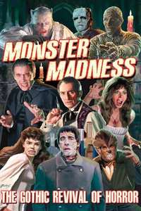 Monster Madness: The Gothic Revival of Horror - Poster