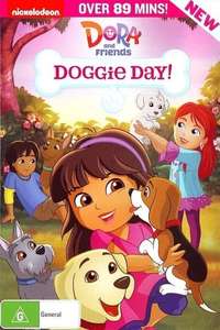 Dora And Friends - Doggie Days! - Poster