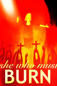 She Who Must Burn - Poster