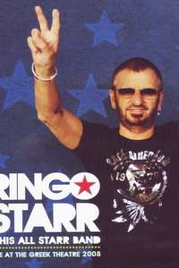 Ringo Starr & His All-Starr Band: Live at the Greek Theatre 2008 - Poster
