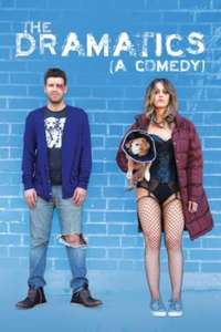 The Dramatics: A Comedy - Poster