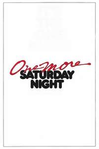One More Saturday Night - Poster