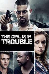 The Girl is in Trouble - Poster