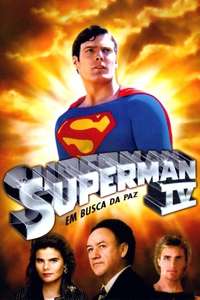 Superman IV: The Quest for Peace - Poster