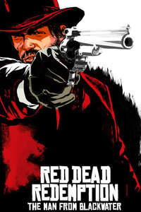 Red Dead Redemption: The Man from Blackwater - Poster