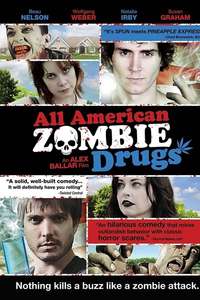 All American Zombie Drugs - Poster