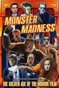 Monster Madness: The Golden Age of the Horror Film - Poster