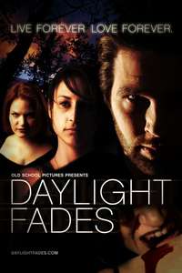 Daylight Fades - Poster