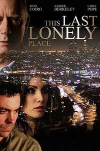 This Last Lonely Place - Poster