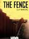 The Fence (La Barda)