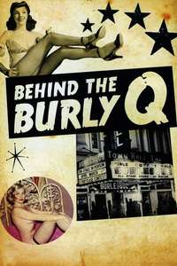 Behind the Burly Q - Poster
