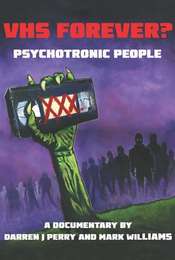 VHS Forever?: Psychotronic People