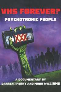 VHS Forever?: Psychotronic People - Poster