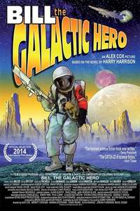 Bill the Galactic Hero - Poster